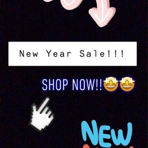 NEW YEAR SALE!!!